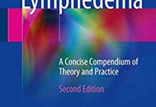 Book of Lymphedema A Concise Compendium of Theory and Practice