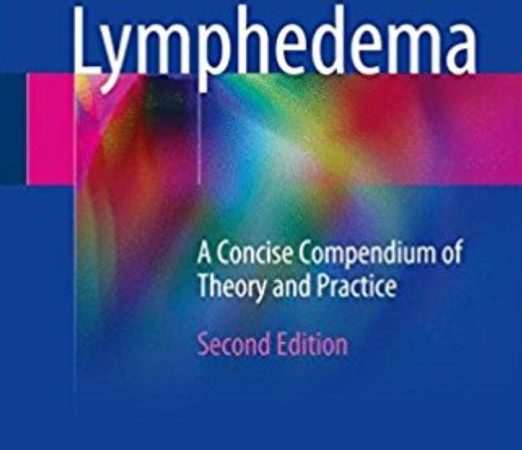 Book of Lymphedema A Concise Compendium of Theory and Practice